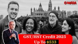 CRA Expands Credit Support – $533 GST/HST Payment to Reach Millions of Beneficiaries Across Canada, Full Payment Dates